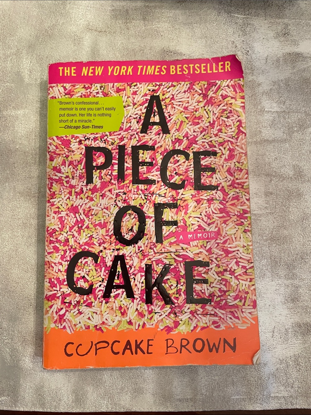 A Piece of Cake by Cupcake Brown - Pink & Orange Cover